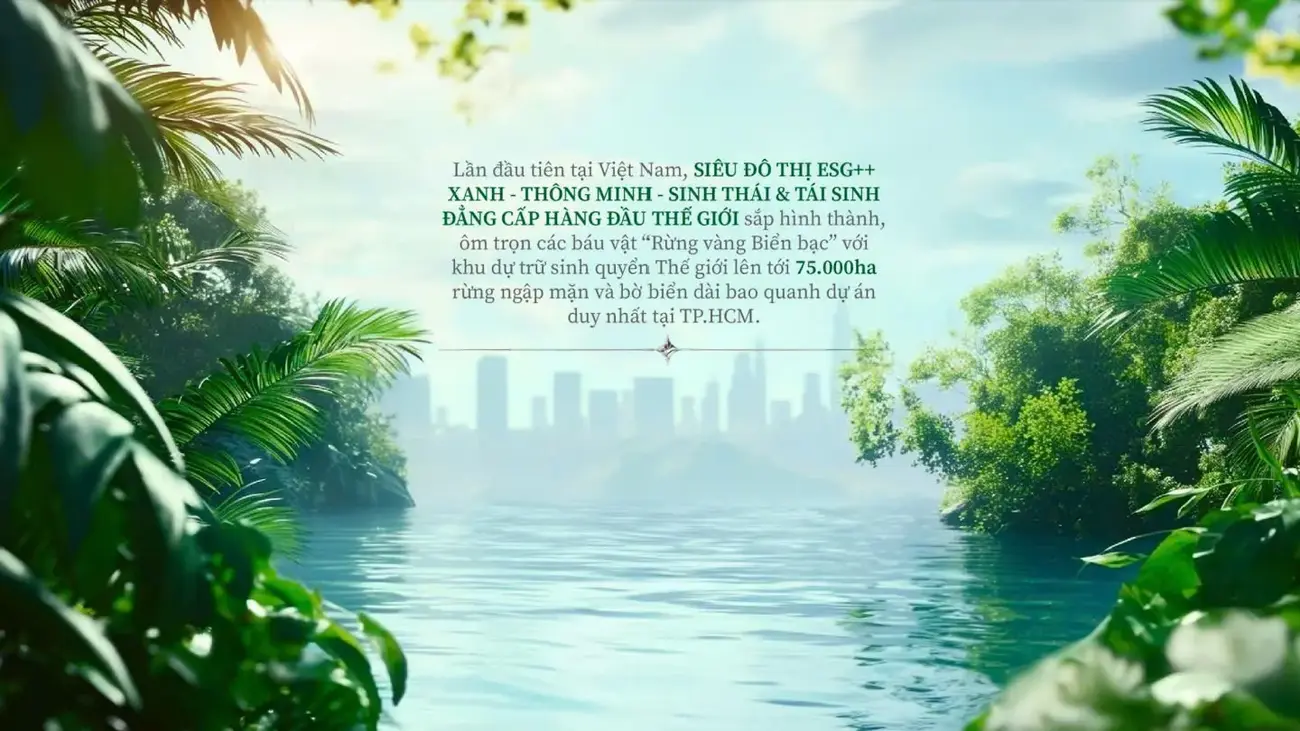 Vinhomes Green Paradise Cần Giờ – Siêu đô thị ESG++ tiên phong tại Việt Nam, kết hợp bảo tồn và phát triển bền vững.